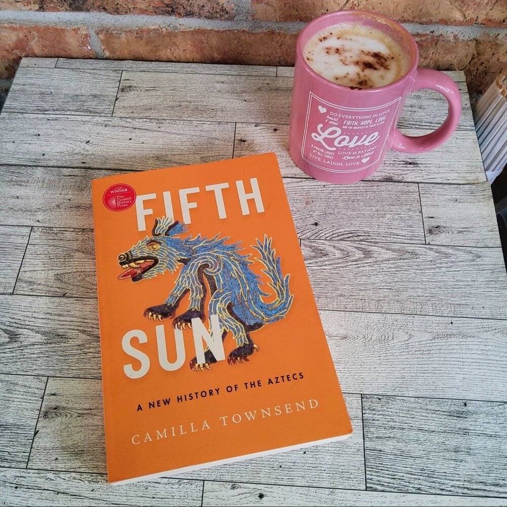 Fifth Sun A New History of the Aztecs